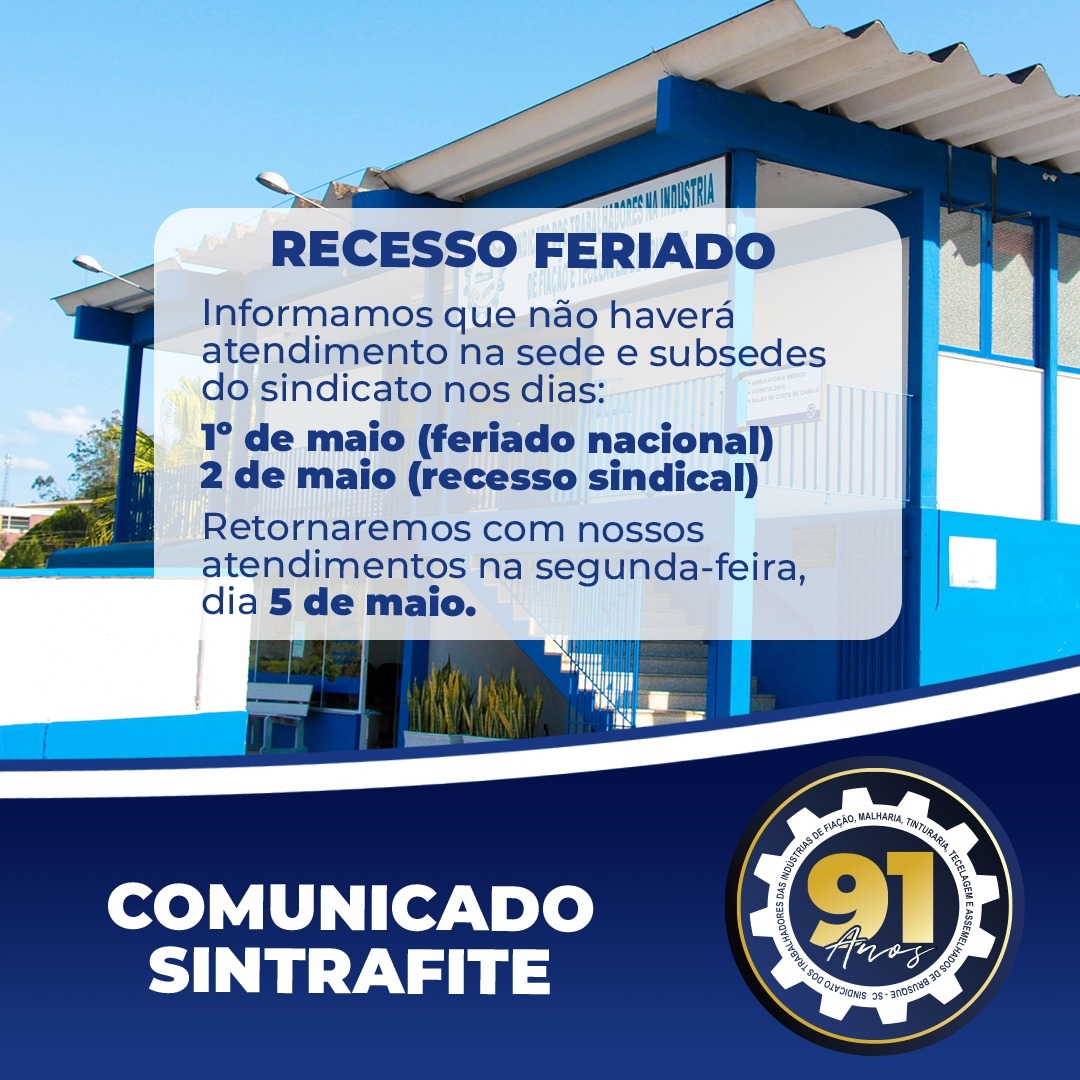 Sintrafite informa recesso no feriado do Dia do Trabalhador