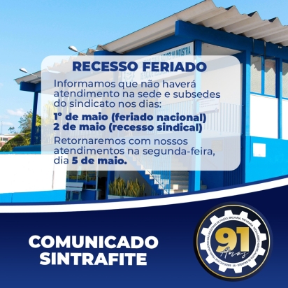 Sintrafite informa recesso no feriado do Dia do Trabalhador